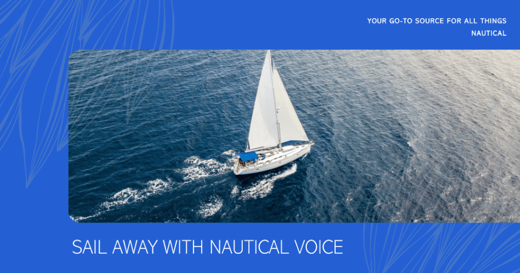 Sail Away with Nautical Voice