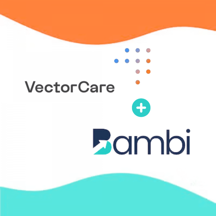 VectorCare launches Open API 2.0 plus Strategic Integration with Bambi to